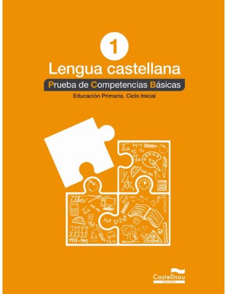 PRUEBAS COMPETENCIAS BASICAS LENGUA CASTELLANA 1 PRIMARIA