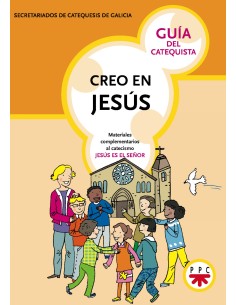 Creo en Jesus Guia del catequista