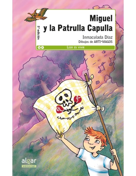 Miguel y la patrulla capulla