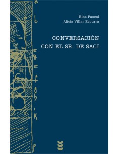 CONVERSACION CON EL SENOR DE SACI