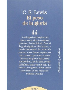 El peso de la gloria