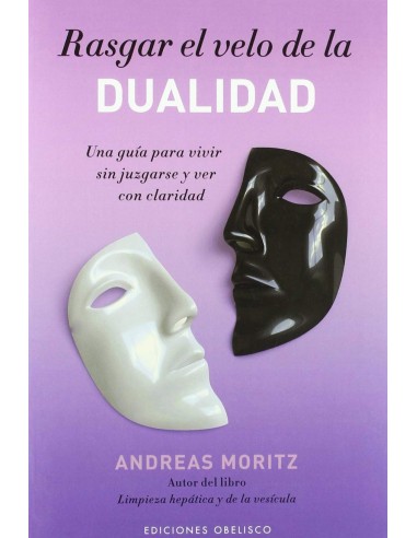 Rasgar el velo de la dualidad