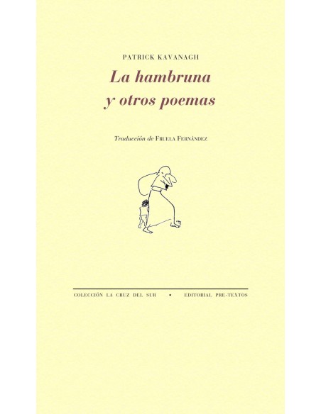 La hambruna y otros poemas