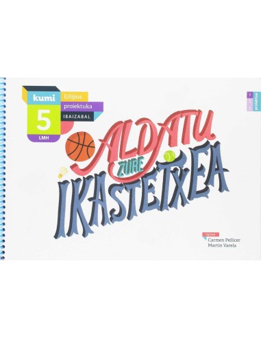 Aldatu zure ikastetxea Erlijo kumi