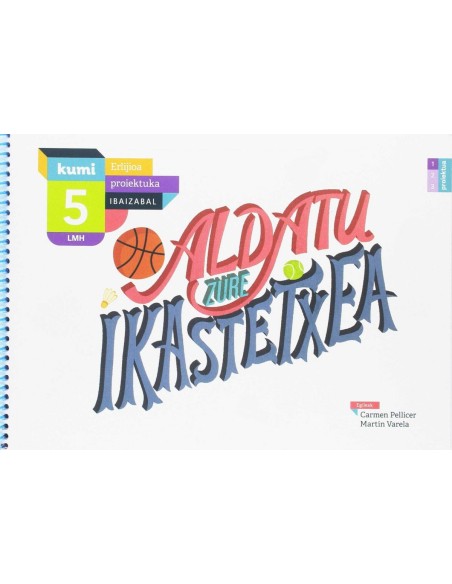 Aldatu zure ikastetxea Erlijo kumi