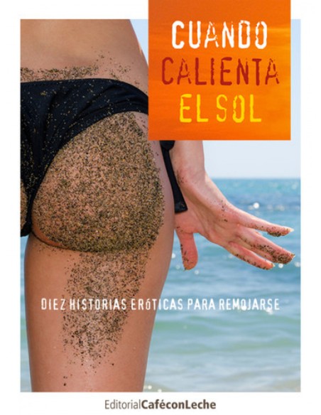Cuando calienta el sol