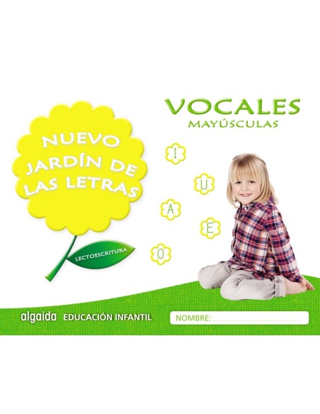 NUEVO JARDIN DE LAS LETRAS VOCALES MAYUSCULAS 4 ANOS