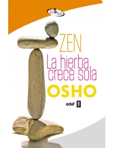 Zen la hierba crece sola