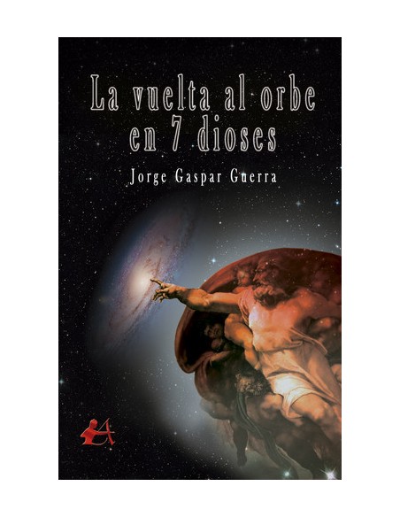 La vuelta al orbe en 7 dioses