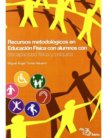 Recursos metodologicos en educacion fisica con alumnos con discapacidad fisica y