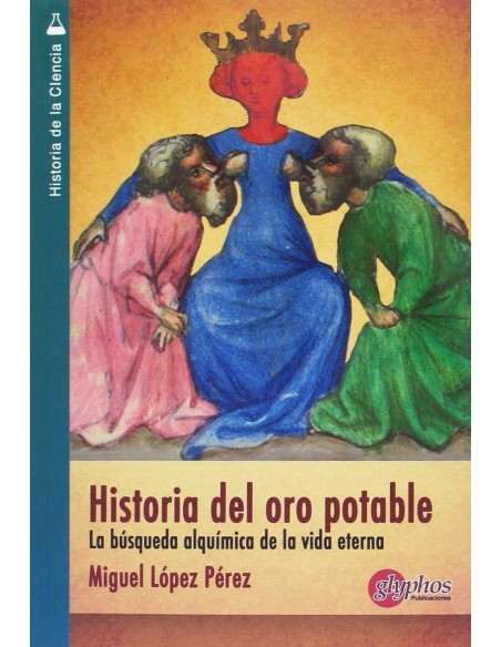 HISTORIA DEL ORO POTABLE