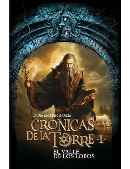 Cronicas de la Torre I El Valle de los Lobos