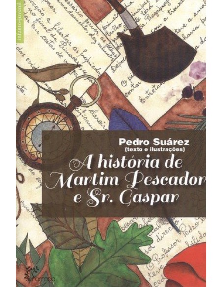 A Historia de Martim Pescador e Sr Gaspar