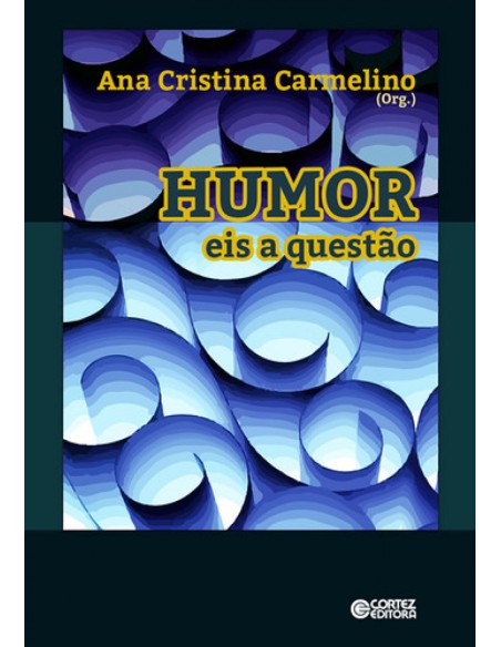 Humor eis a questao