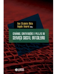 Cenarios contradicoes e pelejas no Servico Social