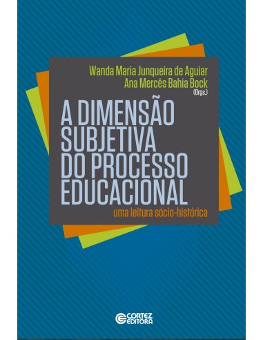 A dimensao subjetiva do processo educacional