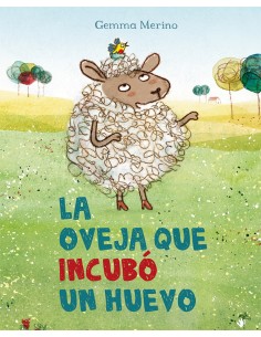 La oveja que incubo un huevo