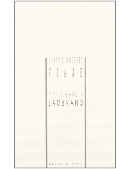 El sentido de este viaje