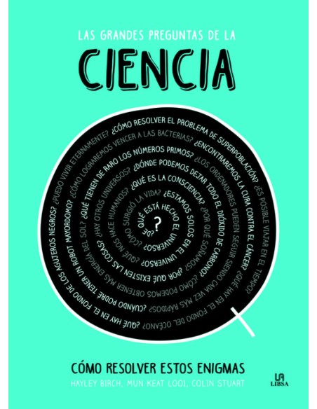 LAS GRANDES PREGUNTAS DE LA CIENCIA