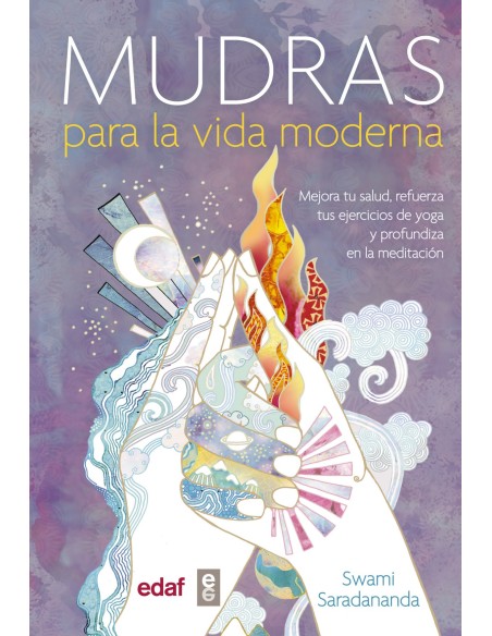 MUDRAS PARA LA VIDA MODERNA