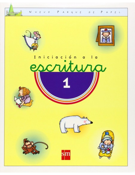 INICIACION ESCRITURA 1 2 PARQUE PAPEL