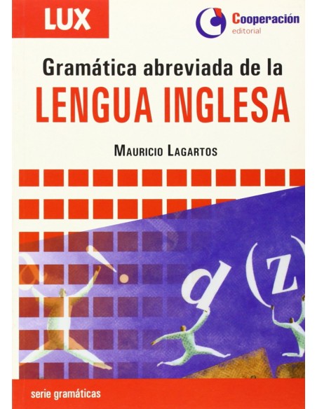Gramatica abreviada de la Lengua Inglesa
