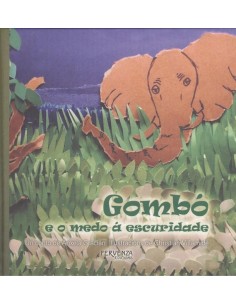 GOMBO E O MEDO A ESCURIDADE