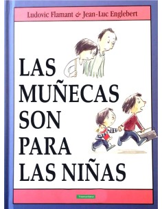 LAS MUnECAS SON PARA LAS NInAS