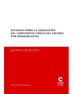 Estudios sobre la adquisicion del componente fonico