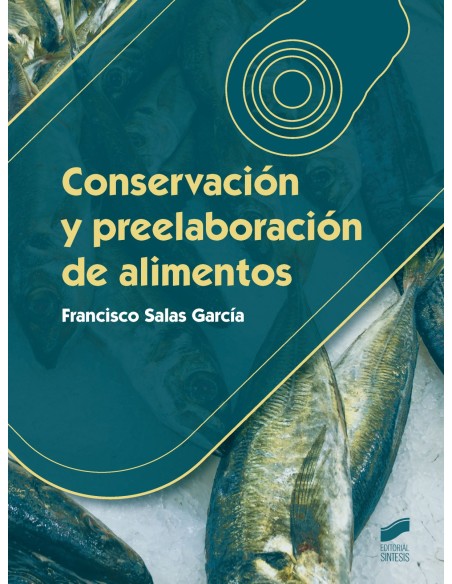 CONSERVACION Y PREELABORACION DE ALIMENTOS