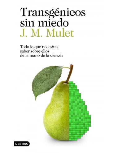 TRANSGENICOS SIN MIEDO