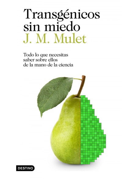 TRANSGENICOS SIN MIEDO