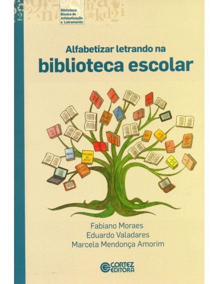Alfabetizar letrando na biblioteca escolar