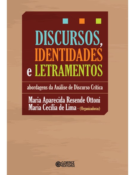 Discursos identidades e letramentos