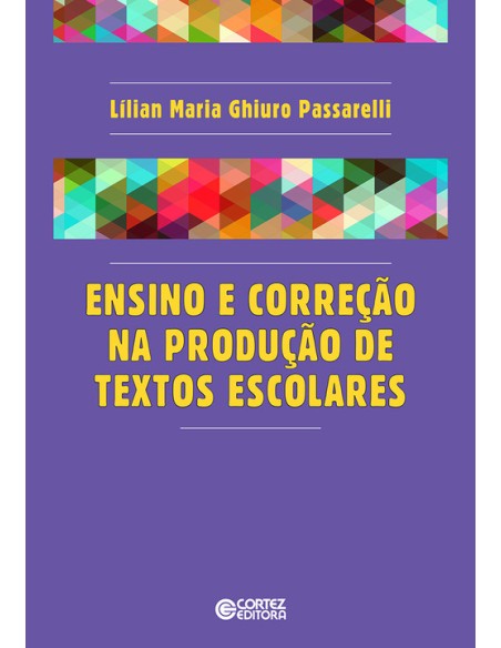 Ensino e correcao na producao de textos escolares