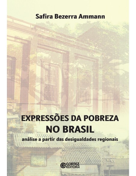 Expressoes da pobreza no Brasil