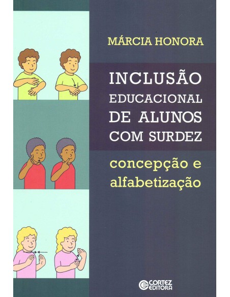 Inclusao educacional de alunos com surdez