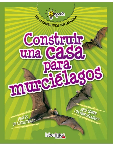 CONSTRUIR UNA CASA PARA MURCIELAGOS