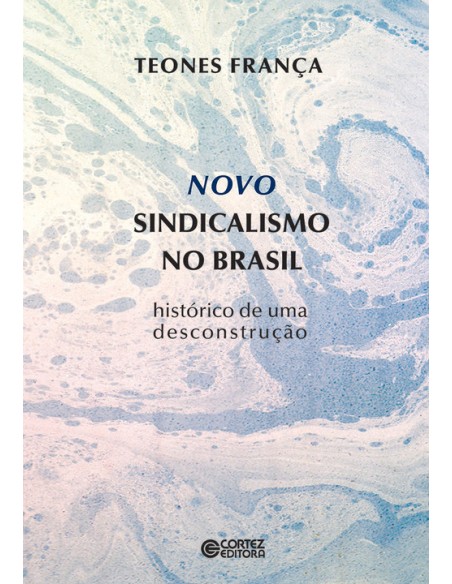 Novo sindicalismo no Brasil