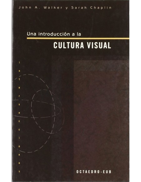 Una introduccion a la cultura visual