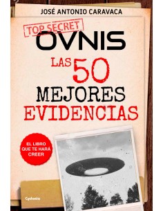 Ovnis las 50 mejores evidencias