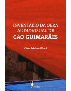 Inventario da Obra Audiovisual de Cao Guimaraes