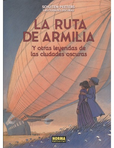 LAS CIUDADES OSCURAS 4 La ruta de Armilia y otras leyendas de las ciudades oscuras