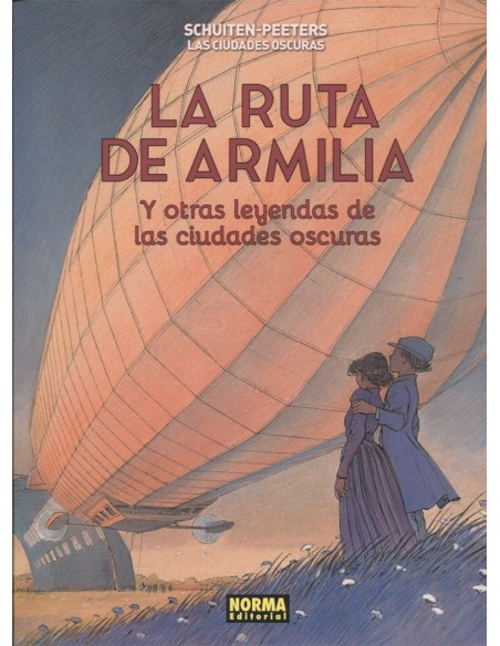 LAS CIUDADES OSCURAS 4 La ruta de Armilia y otras leyendas de las ciudades oscuras