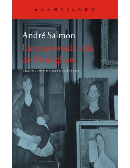 LA APASIONADA VIDA DE MODIGLIANI