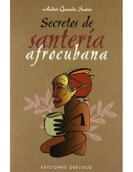Secretos de santeria afrocubana