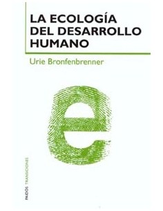 La ecologia del desarrollo humano