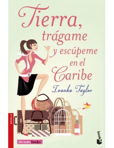 TIERRA TRAGAME Y ESCUPEME EN EL CARIBE