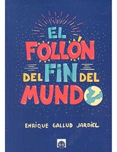 El follon del fin del mundo