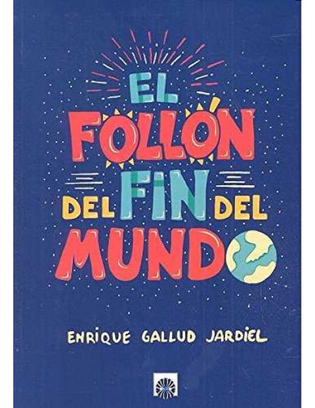 El follon del fin del mundo